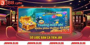 Sơ lược Bắn cá tiên J88